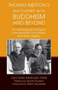 Encounters with Buddhism and Beyond