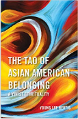 The Tao of Asian American Belonging